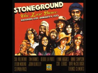 Stoneground."Black Sheep Boy  Highway 61 Revisited  Don't Make Promises"1973 West Coast Rock