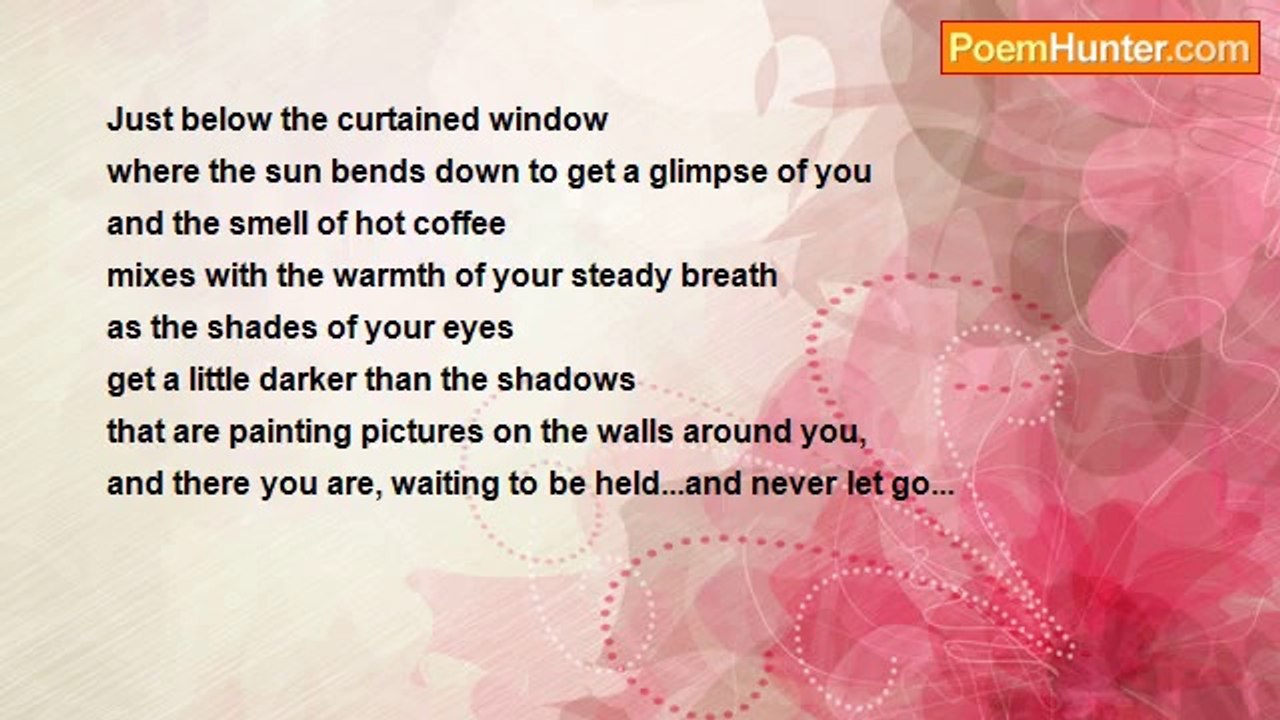 Rince Wind - Just below the curtained window...
