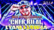 Cheb Bilal 2014 Ok Ok Mix By Dj Raiman
