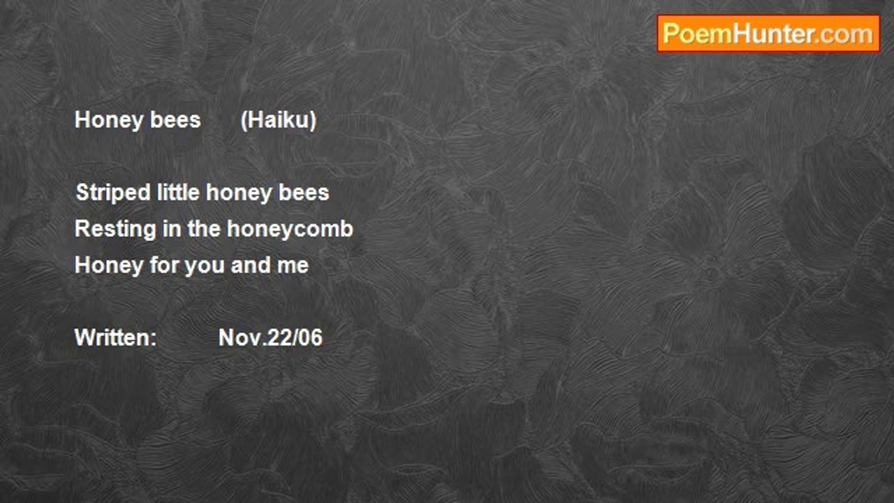 Melvina Germain - (564)     Killer bees-Honeybees    (2)        HaIku's