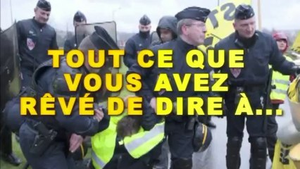 Tout ce que vous avez toujours rêvé de dire à une racaille
