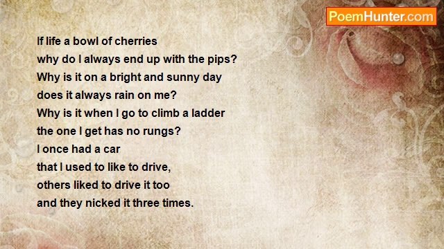 David Harris - If Life Is A Bowl Of Cherries (Fun Poem 45)