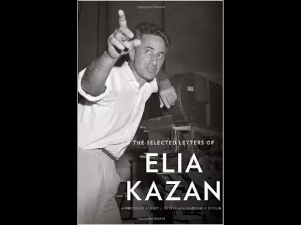 [FREE eBook] The Selected Letters of Elia Kazan by Elia Kazan