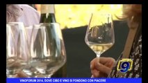 Vinoforum 2014, dove cibo e vino si fondono con piacere