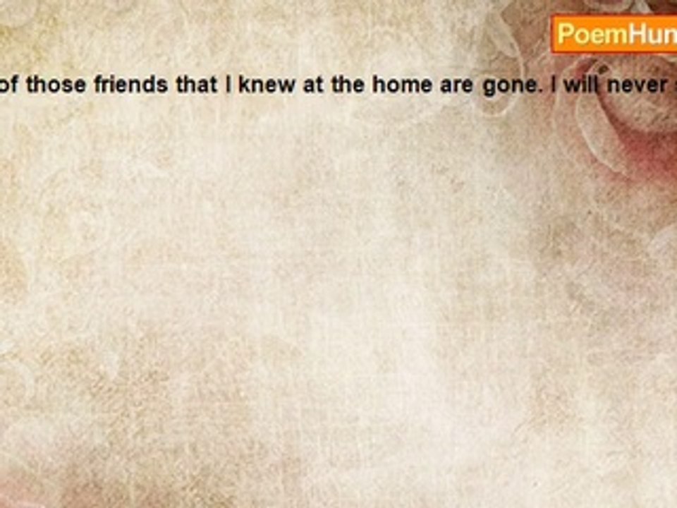 Susie Sunshine - All those friends I knew at the home are gone