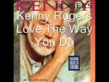 Kenny Rogers Love - The Way You Do (1986) HQ Audio