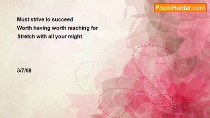 Dorothy (Alves) Holmes - #247 Haiku  Reach!