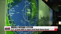 U.S. to boost missile defense system in Japan amid North Korea threat