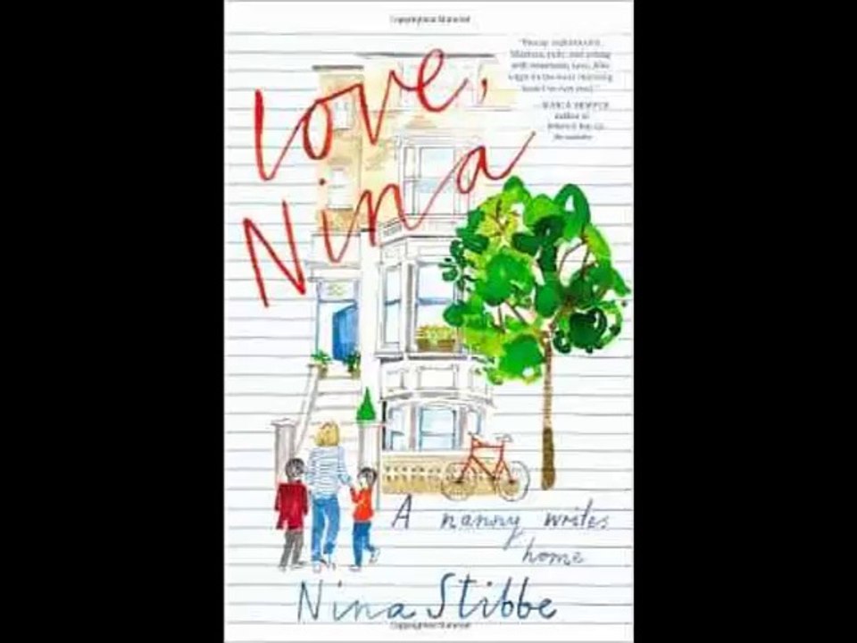 [FREE eBook] Love, Nina: A Nanny Writes Home by Nina Stibbe