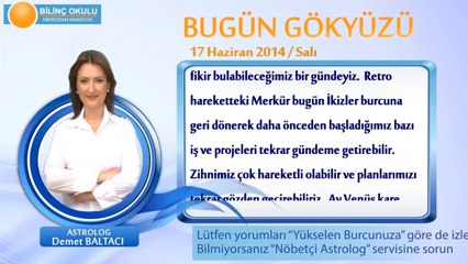 YAY Burcu, GÜNLÜK Astroloji Yorumu,17 HAZİRAN 2014, Astrolog DEMET BALTACI Bilinç Okulu.mp4