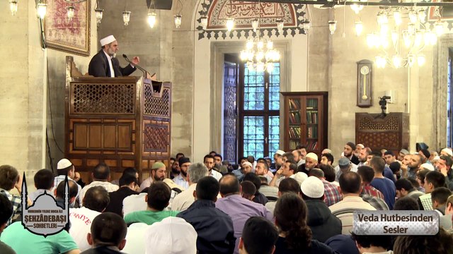26) Veda Hutbesinden Sesler - (Şehzâdebaşı Sohbetleri) - Nureddin Yıldız - Sosyal Doku Vakfı