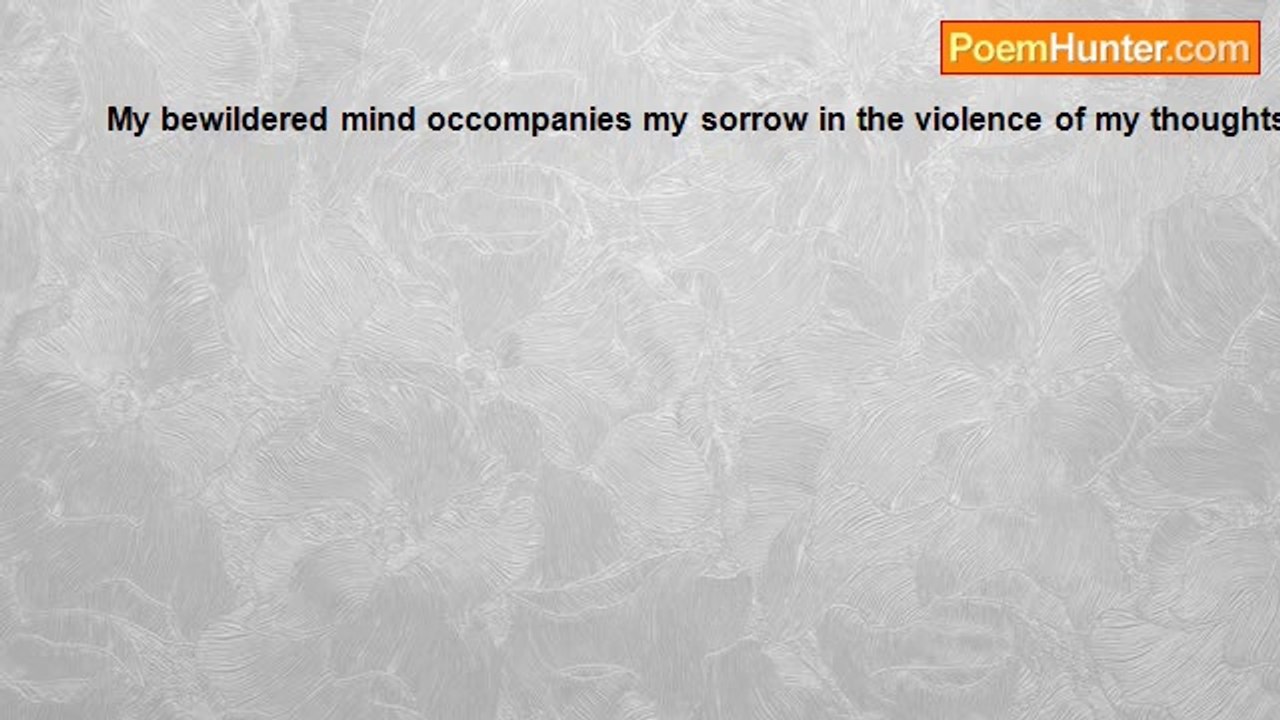 Amy Ormonde - My bewildered mind