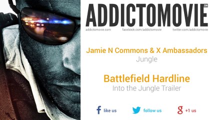 [E3 2014] Battlefield Hardline - Into the Jungle Trailer (Jamie N Commons & X Ambassadors - Jungle)