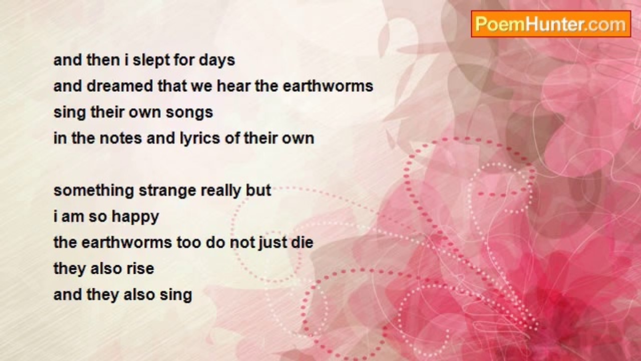 RIC S. BASTASA - you may start seeing the dead earthworms