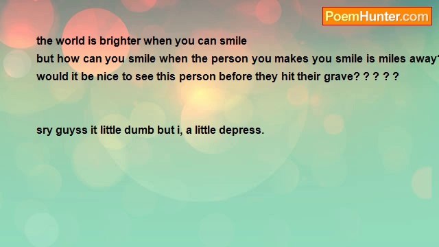 Taylor owens - smiless & my teacher left i liked her she was awesome!