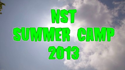 【NSTサマーキャンプ2013】本編