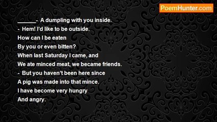 Konstantin Ananin - First come, first... eaten.