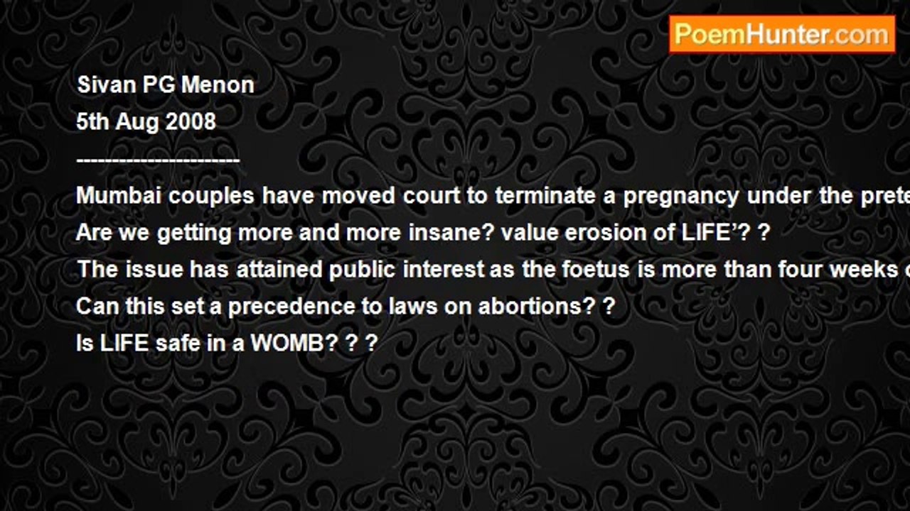 Sivan P.G Menon - ...a trial in WOMB...? ? ?