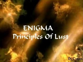 Enigma - Principles Of Lust ft. Dj Catan - Cats In The Night [Remix]