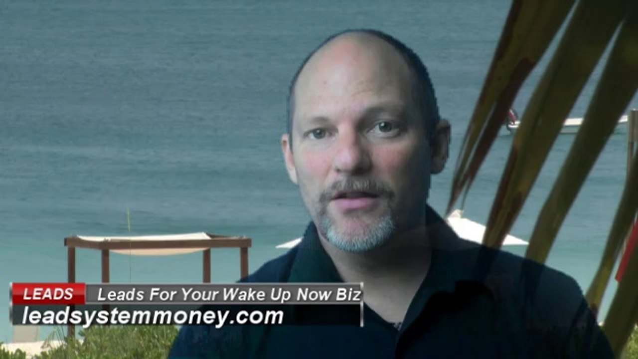 Wake Up Now Need More Leads | Need Leads For Your Wake Up Now Business?