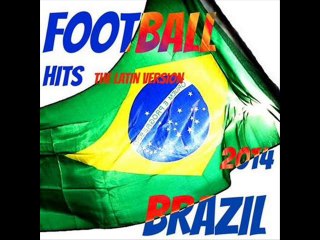 DOWNLOAD Pat Deville - Football Hits - Brazil 2014 (The Latin Version) (2014)