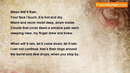 Is It Poetry - When Will It Rain