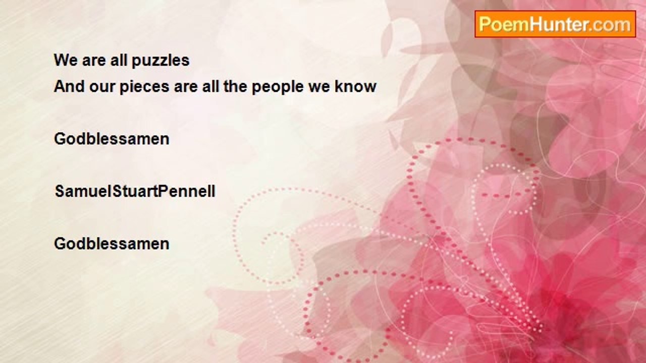 Samuel Stuart Pennell - We are all Puzzles