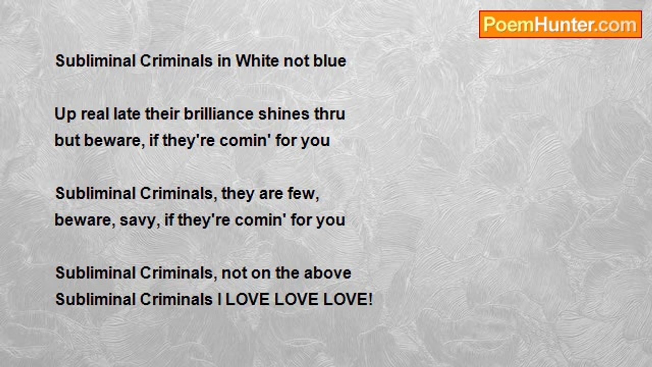 LUVinThe NOW - Subliminal Criminal on the Loose!