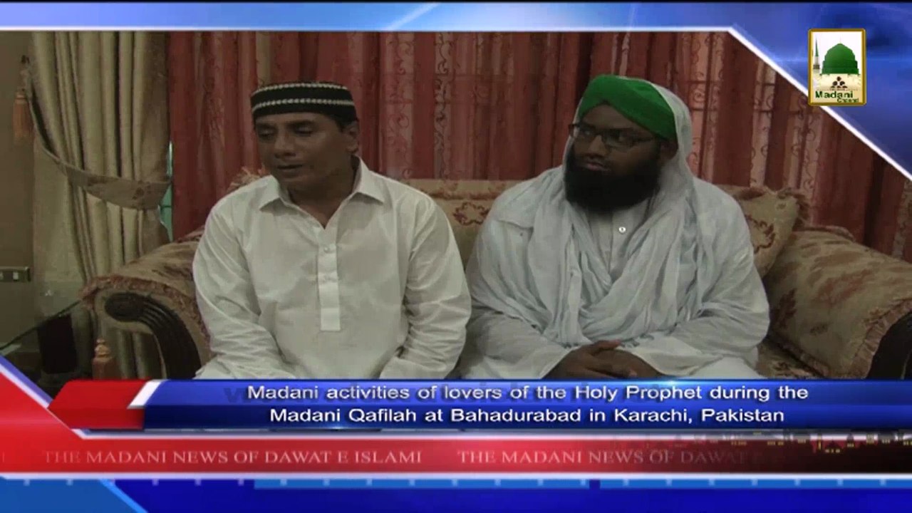 News 11 June - Madani activities of lovers of the Holy Prophet during the Madani Qafilah (1)