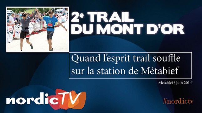 Trail du Mont d'Or : l'esprit trail a soufflé sur Métabief