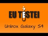 Smartphone Samsung Galaxy S4 I9505 - Unboxing Brasil