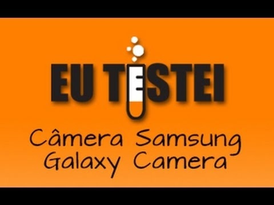Câmera Samsung Galaxy Camera EK-GC100 - Unboxing Brasil