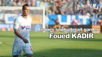 Rennes souhaiterait garder Kadir