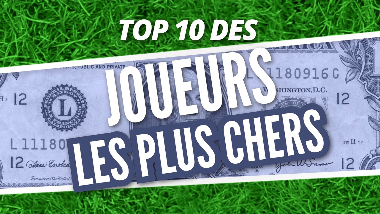 Top 10 des joueurs les plus chers de la Coupe du Monde