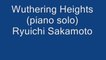 Mercuzio Pianist - Wuthering Heights - Ryuichi Sakamoto