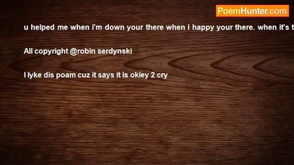 Your Soul - it ok 2 cry when u have good friends