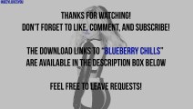 Chanel West Coast - Blueberry Chills feat. Honey Cocaine (Lyrics)