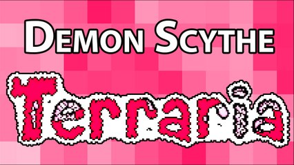 Demon Scythe - Terraria Weapon