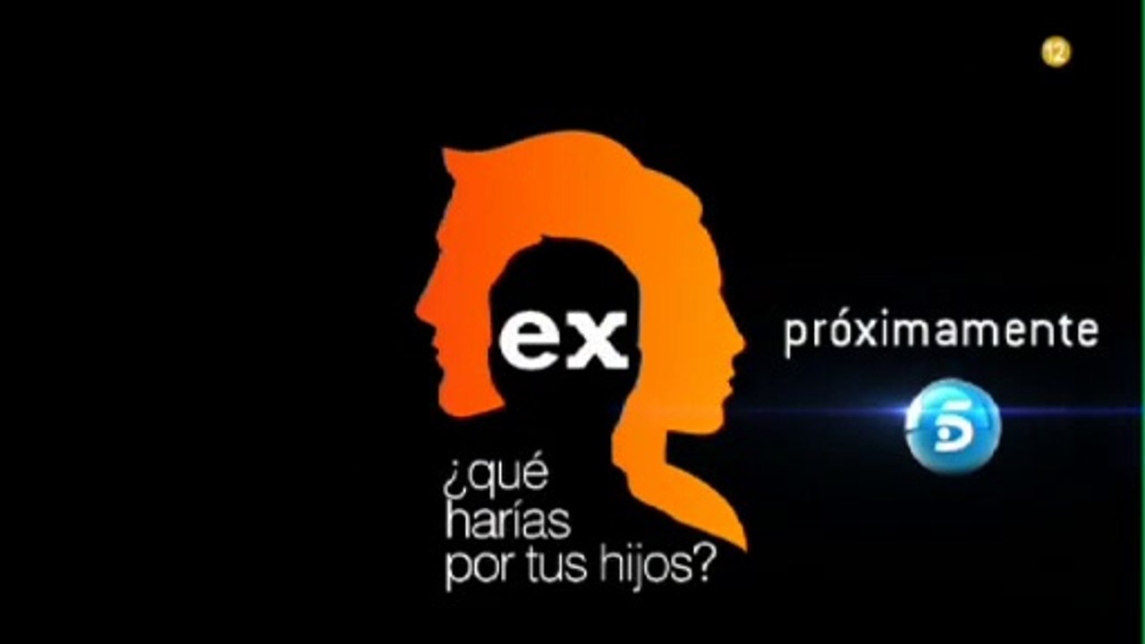 Promo De  'Ex, ¿qué harías por tus hijos?', Telecinco