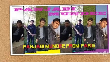 PANJABI MUNDEE FROM PARIS