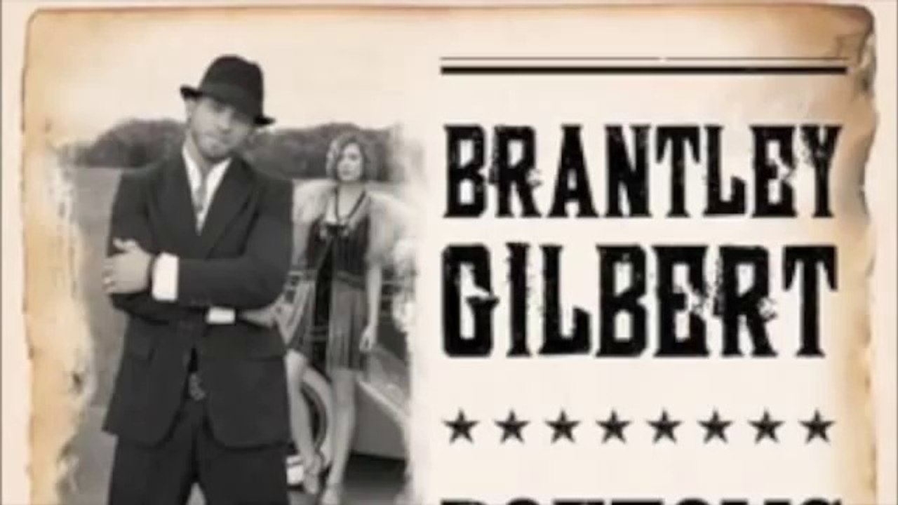 Bottoms Up - Brantley Gilbert - LYRICS