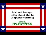 Michael Savage talks about the lie of global warming (aired 05072014) - Video Dailymotion