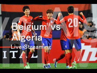 Watch Belgium vs Algeria FIFA Worldcup