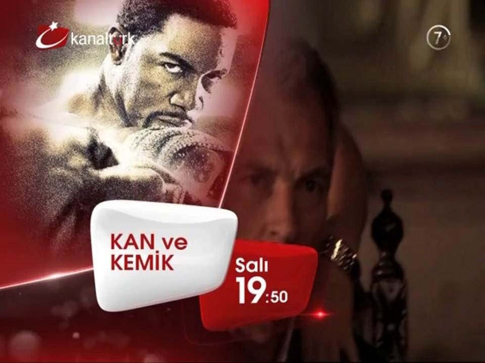 "KAN VE KEMİK" 17 Haziran Salı akşamı saat 19.50'de Kanaltürk Sinema Kuşağında!