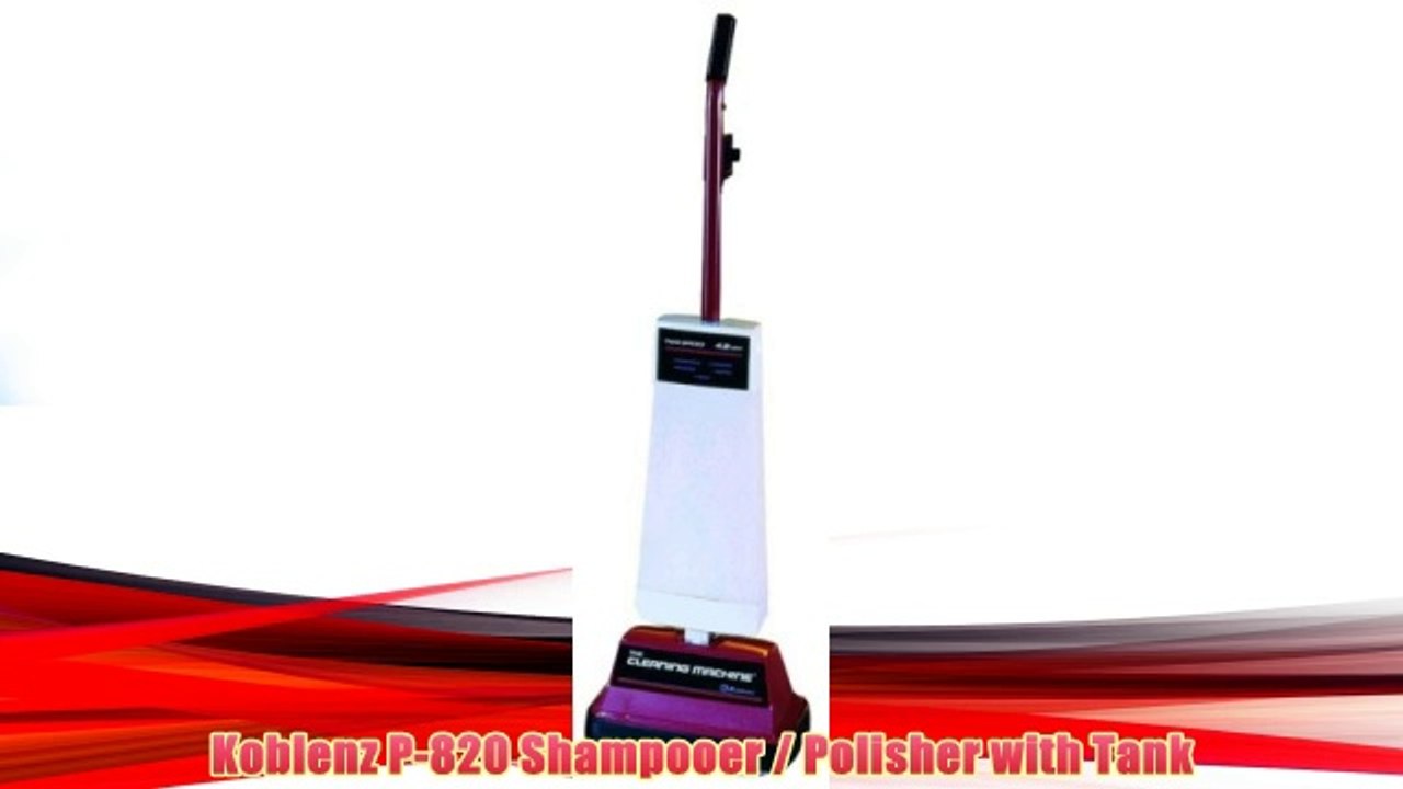 Best buy Koblenz P-820 Shampooer / Polisher with Tank,"