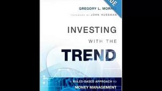 [FREE eBook] Investing with the Trend: A Rules-based Approach to Money Management by Gregory L. Morris