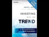 [FREE eBook] Investing with the Trend: A Rules-based Approach to Money Management by Gregory L. Morris