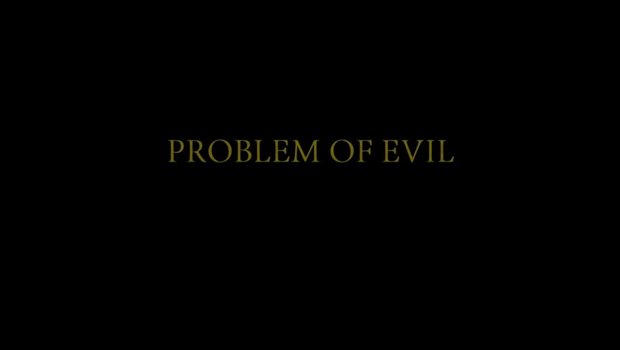 Problem Of Evil - Official Trailer