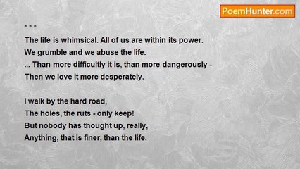 Yuri Starostin - The life is whimsical. All of us are within its power. Rasul Gamzatov