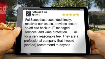 FullScope IT Inc. Annapolis Excellent 5 Star Review by Tim F.